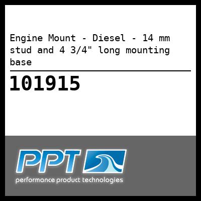 Engine Mount - Diesel - 14 mm stud and 4 3/4