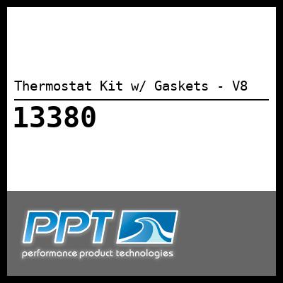 Thermostat Kit w/ Gaskets - V8 - Click Here to See Product Details