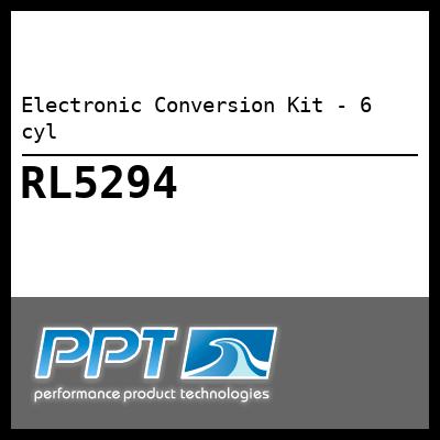 Electronic Conversion Kit - 6 cyl - Click Here to See Product Details