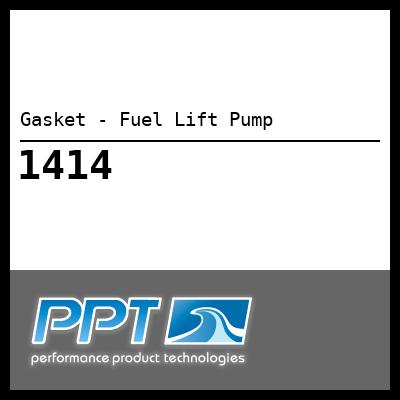 Gasket - Fuel Lift Pump - Click Here to See Product Details