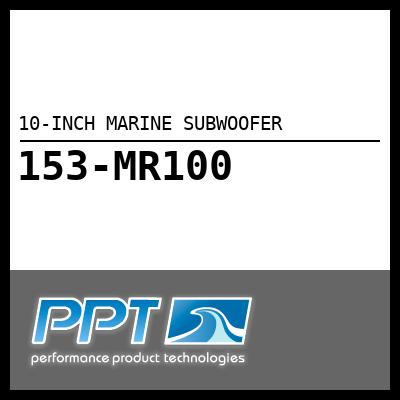 10-INCH MARINE SUBWOOFER - Click Here to See Product Details