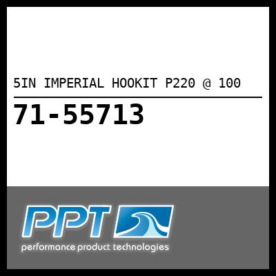 5IN IMPERIAL HOOKIT P220 @ 100 - Click Here to See Product Details