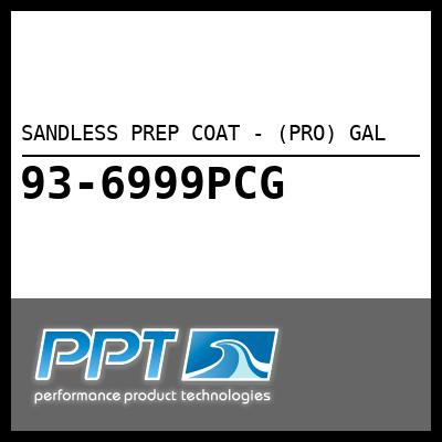 SANDLESS PREP COAT - (PRO) GAL - Click Here to See Product Details