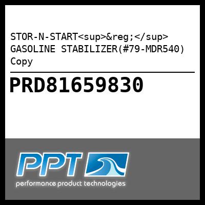 STOR-N-START<sup>®</sup> GASOLINE STABILIZER(#79-MDR540) Copy - Click Here to See Product Details
