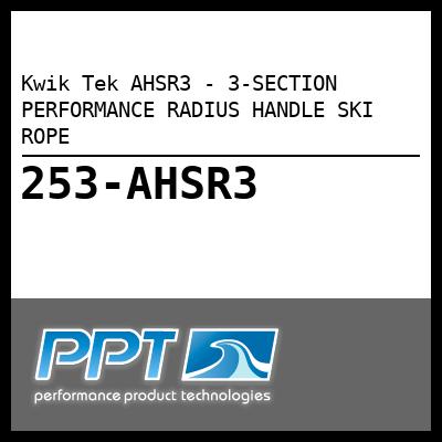 Kwik Tek AHSR3 - 3-SECTION PERFORMANCE RADIUS HANDLE SKI ROPE  - Click Here to See Product Details