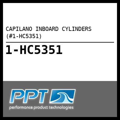 CAPILANO INBOARD CYLINDERS (#1-HC5351) - Click Here to See Product Details