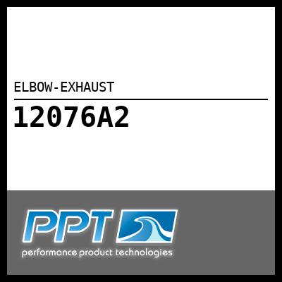 ELBOW-EXHAUST - Click Here to See Product Details